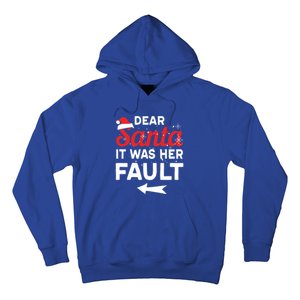 Funny Christmas Couples Outfit Dear Santa It Was Her Fault Great Gift Hoodie