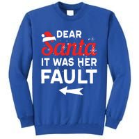 Funny Christmas Couples Outfit Dear Santa It Was Her Fault Great Gift Tall Sweatshirt