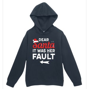 Funny Christmas Couples Outfit Dear Santa It Was Her Fault Great Gift Urban Pullover Hoodie