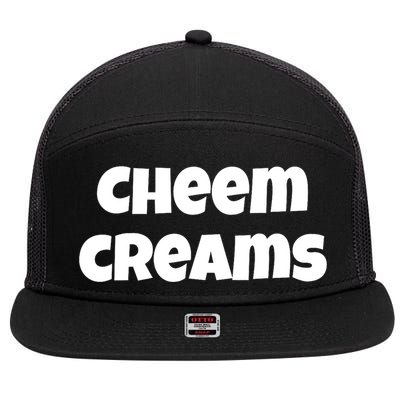 Funny Cheem Creams Novelty Gag Fun Social Media Humor 7 Panel Mesh Trucker Snapback Hat