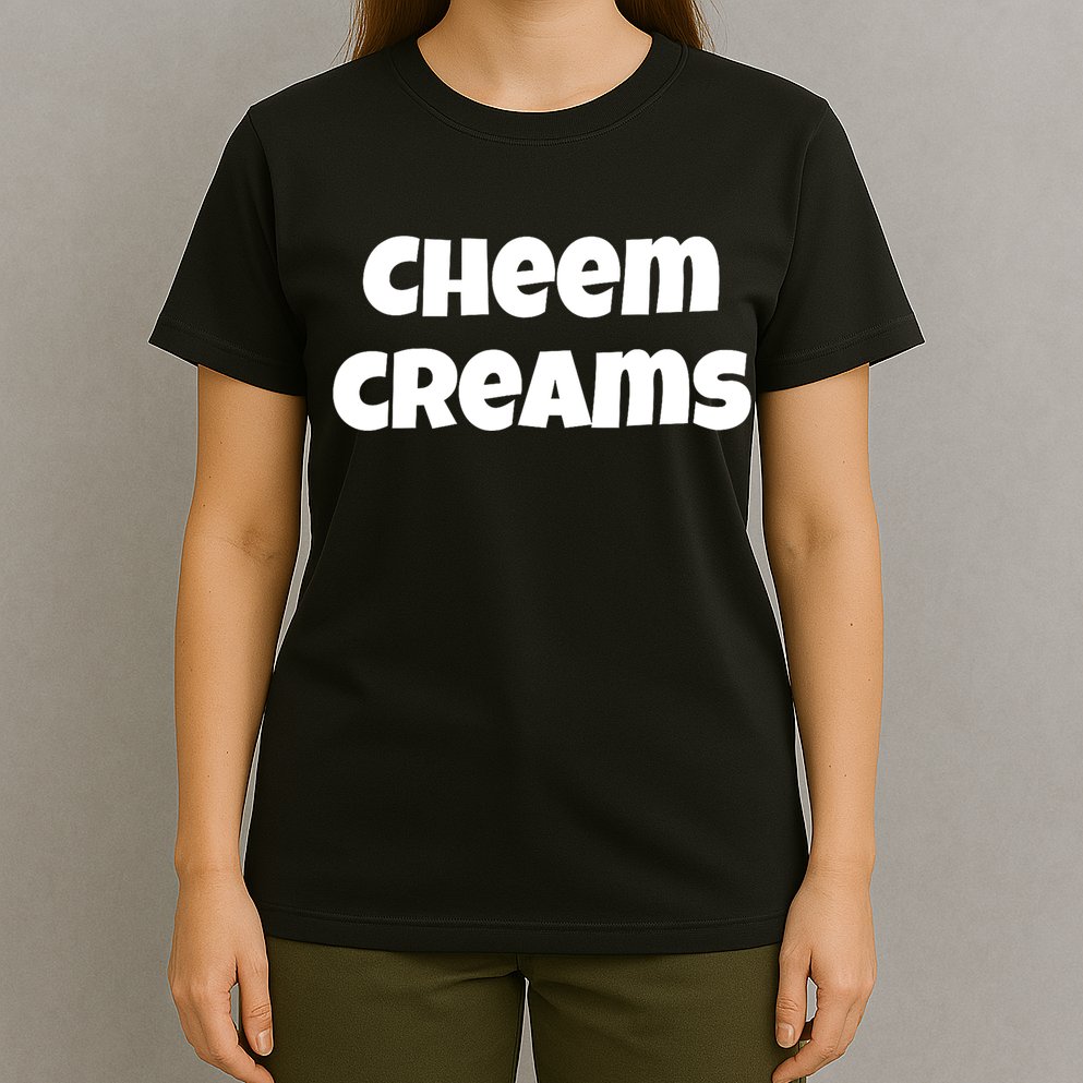 Funny Cheem Creams Novelty Gag Fun Social Media Humor T-Shirt
