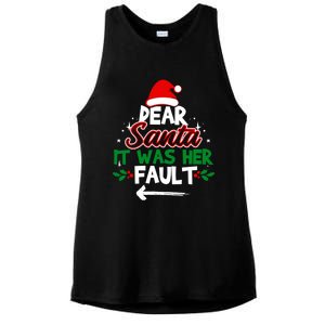 Funny Christmas Couples Outfit Dear Santa It Was Her Fault Meaningful Gift Ladies PosiCharge Tri-Blend Wicking Tank