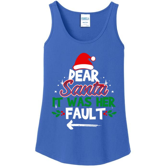 Funny Christmas Couples Outfit Dear Santa It Was Her Fault Meaningful Gift Ladies Essential Tank