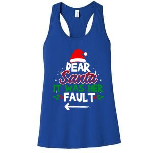 Funny Christmas Couples Outfit Dear Santa It Was Her Fault Meaningful Gift Women's Racerback Tank