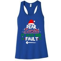 Funny Christmas Couples Outfit Dear Santa It Was Her Fault Meaningful Gift Women's Racerback Tank