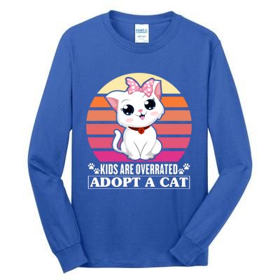 Funny Cute Cat Dad Cat Mom Are Overrated Adopt A Cat Gift Tall Long Sleeve T-Shirt