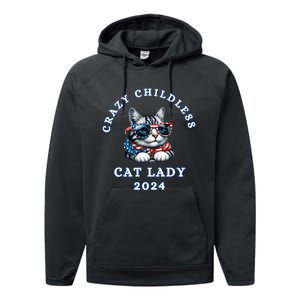 Funny Childless Crazy Cat Lady 2024 Crazy Cat Lady Funny Performance Fleece Hoodie