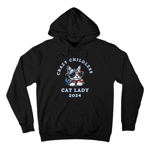 Funny Childless Crazy Cat Lady 2024 Crazy Cat Lady Funny Hoodie