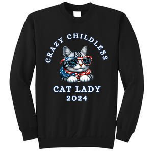 Funny Childless Crazy Cat Lady 2024 Crazy Cat Lady Funny Tall Sweatshirt