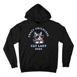 Funny Childless Crazy Cat Lady 2024 Crazy Cat Lady Funny Tall Hoodie