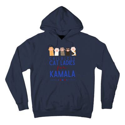 Funny Childless Cat Ladies For Kamala Harris 2024 President Tall Hoodie