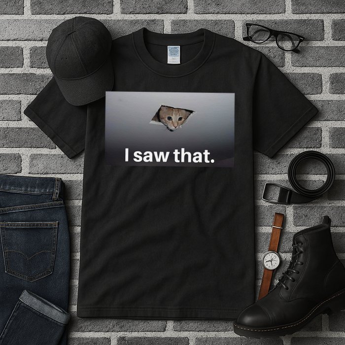 Funny Ceiling Cat I Saw That Judging Cat Watching You Meme Tall T-Shirt