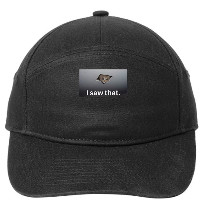 Funny Ceiling Cat I Saw That Judging Cat Watching You Meme 7-Panel Snapback Hat