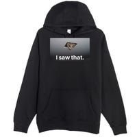 Funny Ceiling Cat I Saw That Judging Cat Watching You Meme Premium Pullover Hoodie