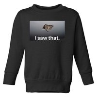 Funny Ceiling Cat I Saw That Judging Cat Watching You Meme Toddler Sweatshirt