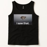 Funny Ceiling Cat I Saw That Judging Cat Watching You Meme Tank Top