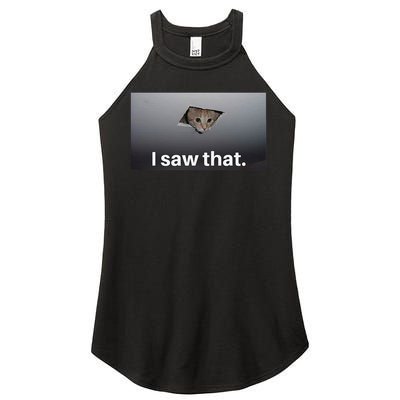 Funny Ceiling Cat I Saw That Judging Cat Watching You Meme Women's Perfect Tri Rocker Tank