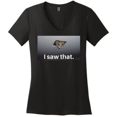 Funny Ceiling Cat I Saw That Judging Cat Watching You Meme Women's V-Neck T-Shirt