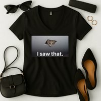 Funny Ceiling Cat I Saw That Judging Cat Watching You Meme Women's V-Neck T-Shirt