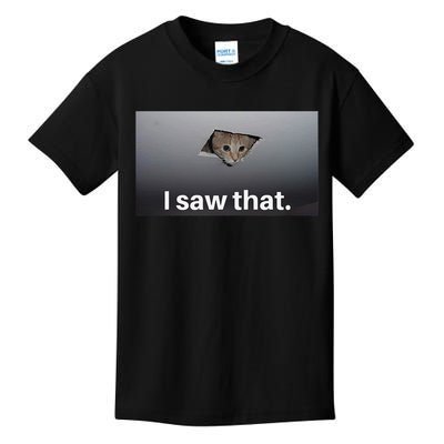 Funny Ceiling Cat I Saw That Judging Cat Watching You Meme Kids T-Shirt
