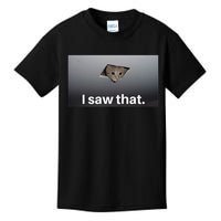 Funny Ceiling Cat I Saw That Judging Cat Watching You Meme Kids T-Shirt
