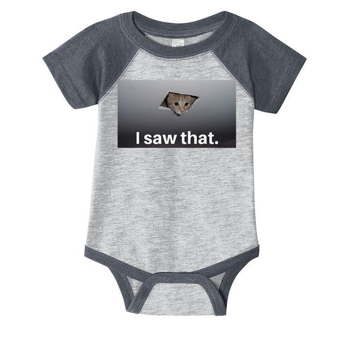 Funny Ceiling Cat I Saw That Judging Cat Watching You Meme Infant Baby Jersey Bodysuit