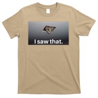 Funny Ceiling Cat I Saw That Judging Cat Watching You Meme T-Shirt