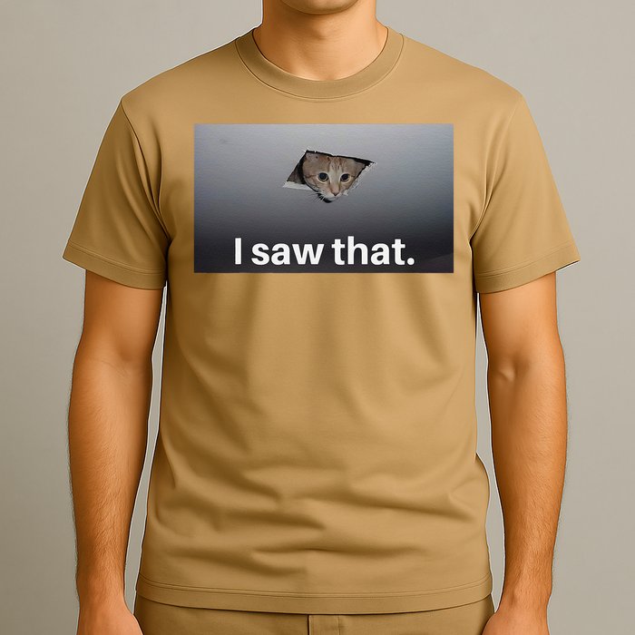 Funny Ceiling Cat I Saw That Judging Cat Watching You Meme T-Shirt