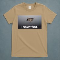 Funny Ceiling Cat I Saw That Judging Cat Watching You Meme T-Shirt