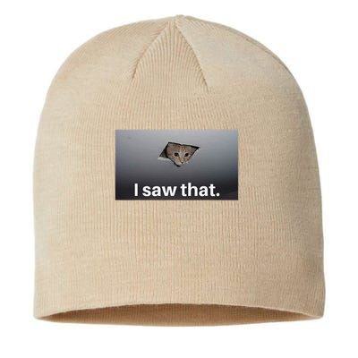 Funny Ceiling Cat I Saw That Judging Cat Watching You Meme Sustainable Beanie