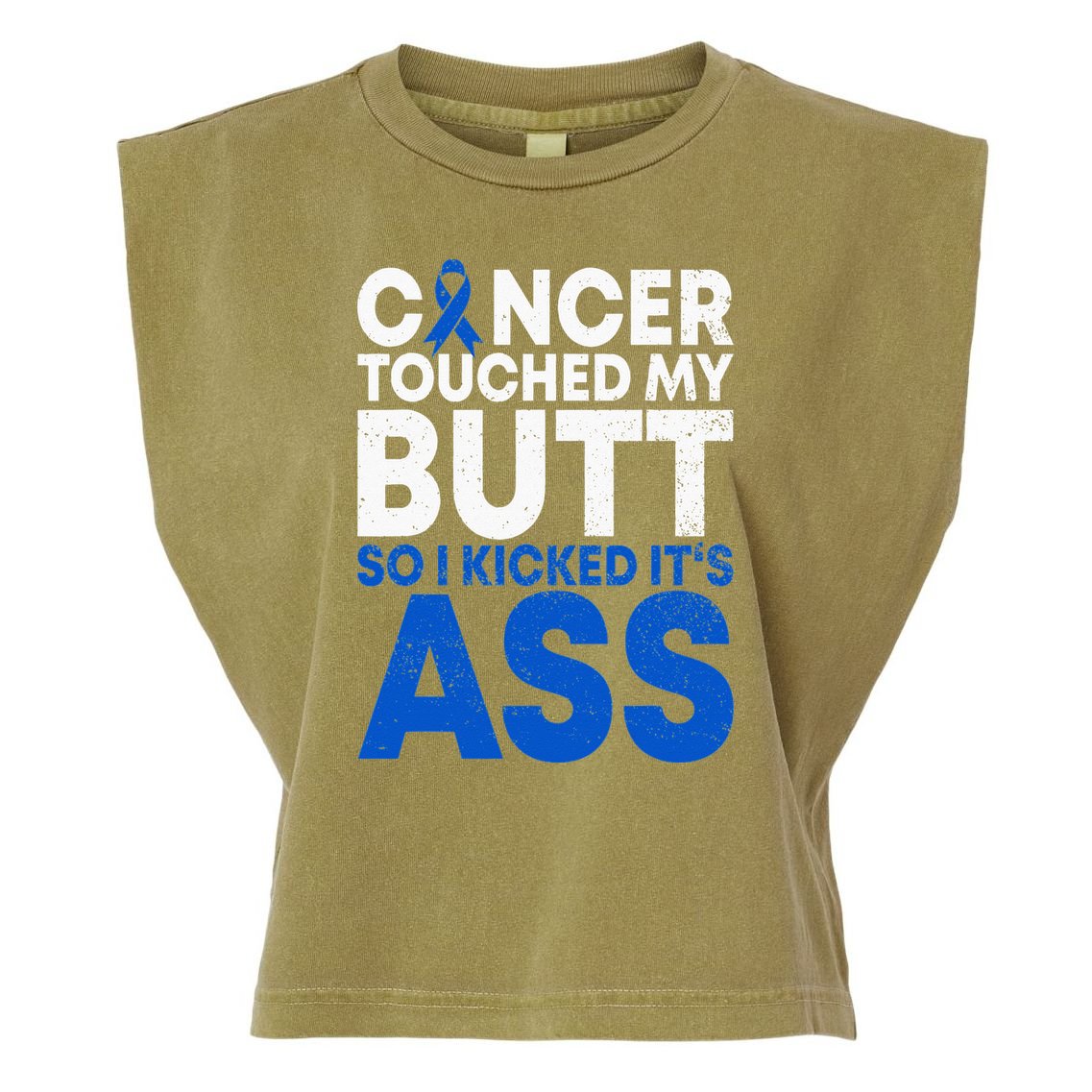 Funny Colon Cancer Survivor Cancer Awareness Ribbon Garment-Dyed Women's Muscle Tee