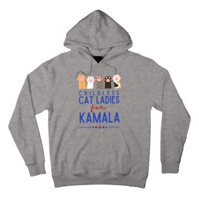 Funny Childless Cat Ladies For Kamala Harris 2024 President Tall Hoodie