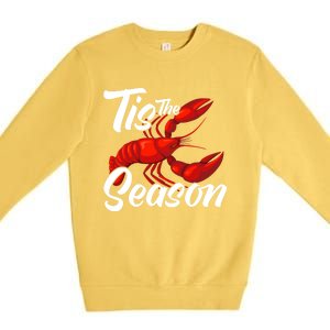 Funny Crayfish Crawfish Boil Tis The Season Meaningful Gift Premium Crewneck Sweatshirt