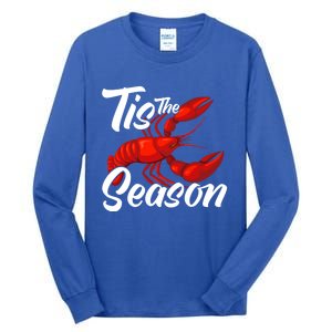 Funny Crayfish Crawfish Boil Tis The Season Meaningful Gift Tall Long Sleeve T-Shirt