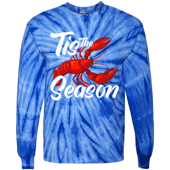 Funny Crayfish Crawfish Boil Tis The Season Meaningful Gift Tie-Dye Long Sleeve Shirt