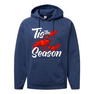 Funny Crayfish Crawfish Boil Tis The Season Meaningful Gift Performance Fleece Hoodie