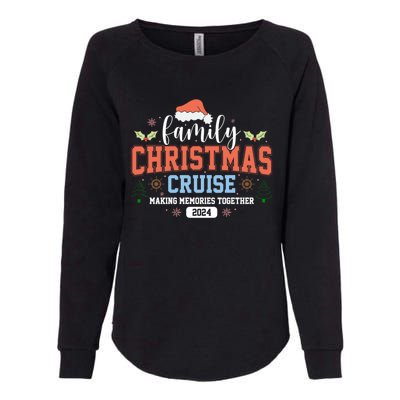 Family Christmas Cruise 2024 Matching Family Reunion Womens California Wash Sweatshirt