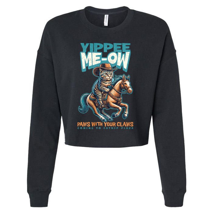 Funny Cat Cowboy Yippee Meow Cropped Pullover Crew