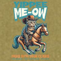Funny Cat Cowboy Yippee Meow Garment-Dyed Women's Muscle Tee