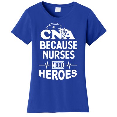 Fun Cute Cna Certified Nursing Assistant Nurses Need Heros Great Gift Women's T-Shirt