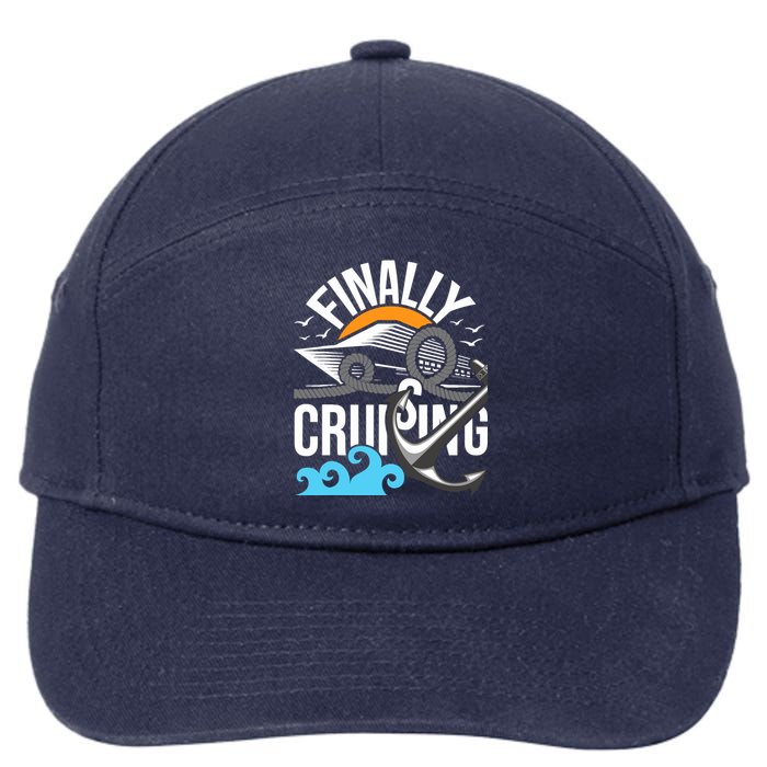 Finally Cruising Cruise Ship Cruising Lover Cruiser 7-Panel Snapback Hat