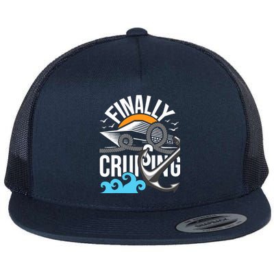 Finally Cruising Cruise Ship Cruising Lover Cruiser Flat Bill Trucker Hat