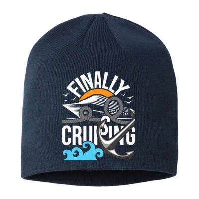 Finally Cruising Cruise Ship Cruising Lover Cruiser Sustainable Beanie