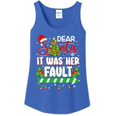 Funny Christmas Couples Gift Dear Santa It Was Her Fault Cute Gift Ladies Essential Tank