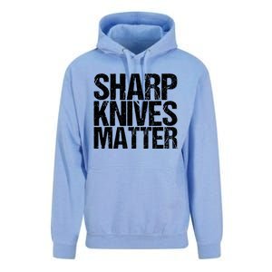 Funny Culinary Chef Sharp Knives Matter Gift Unisex Surf Hoodie