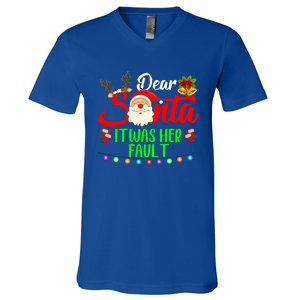 Funny Christmas Couples Gift Dear Santa It Was Her Fault Gift V-Neck T-Shirt