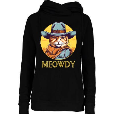 Funny Cat Cowboy Cowgirl Meow Howdy Meowdy Womens Funnel Neck Pullover Hood