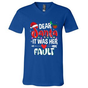 Funny Christmas Couples Gift Dear Santa It Was Her Fault Gift V-Neck T-Shirt