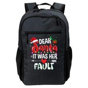 Funny Christmas Couples Gift Dear Santa It Was Her Fault Gift Daily Commute Backpack