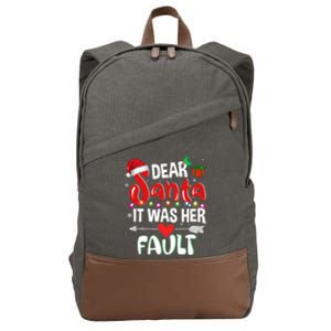 Funny Christmas Couples Gift Dear Santa It Was Her Fault Gift Cotton Canvas Backpack